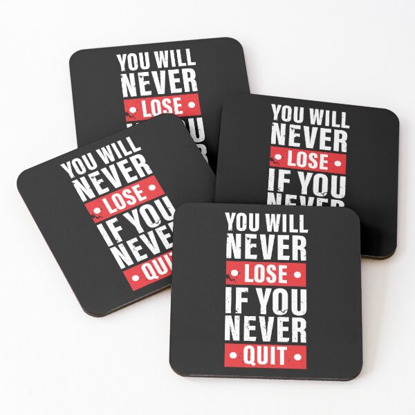 Item preview, You Will Never Lose If You Never Quit. Hard work, Inspiration, Motivation, Work, Luck, Moving on.,  designed and sold by Salmaniix.