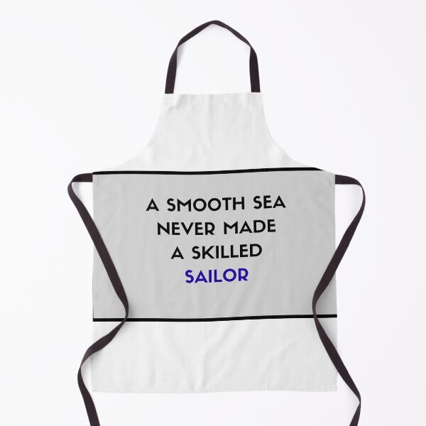 Item preview, A smooth sea never made a skilled sailor designed and sold by Inspirationmotivation.