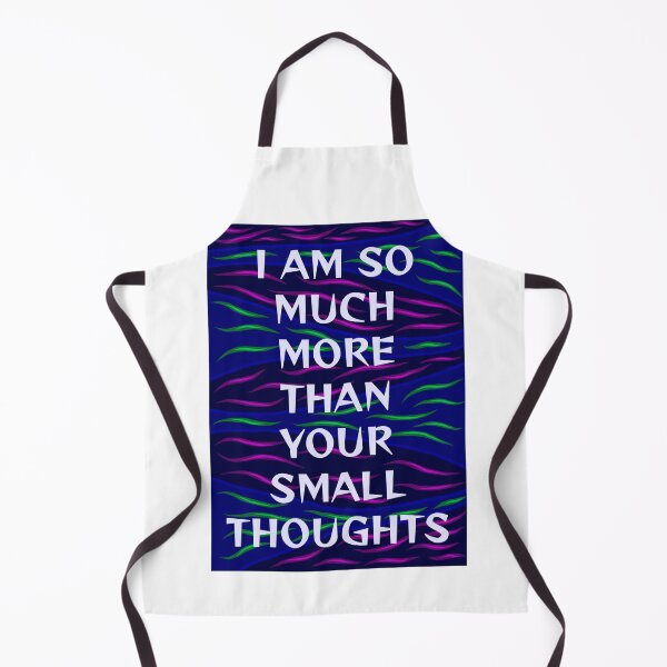 Item preview, Radical Feminist Humanist Quote - I Am So Much More Than Your Small Thoughts designed and sold by LethalPixieDust.