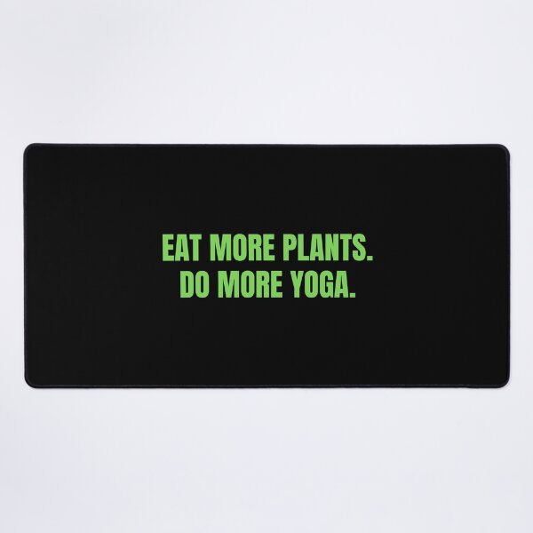 Item preview, eat more plants do more yoga designed and sold by Eriksonshop.