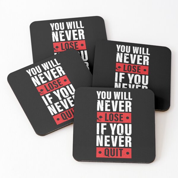 Item preview, You Will Never Lose If You Never Quit. Hard work, Inspiration, Motivation, Work, Luck, Moving on.,  designed and sold by Salmaniix.