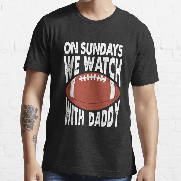 : On Sundays we watch Football Funny American Football