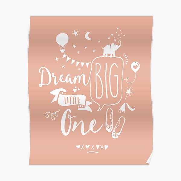 "Dream big little girl" Poster for Sale by SpilloDesign Redbubble