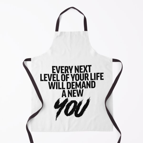 Item preview, every next level of your life will demand a new you designed and sold by lunacarter.