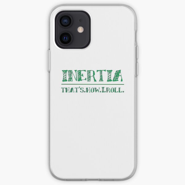 Intertia: How I Roll in Physics iPhone Soft Case