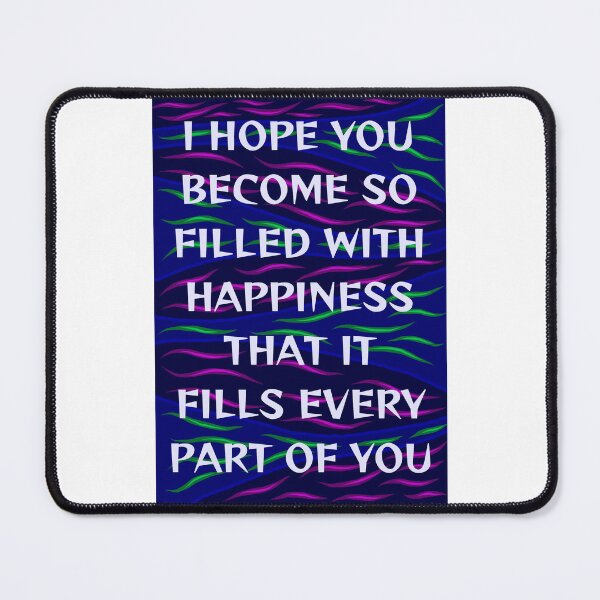 Item preview, Radical Feminist Humanist Quote - I Hope You Become So Filled With Happiness That It Fills Every Part Of You designed and sold by LethalPixieDust.