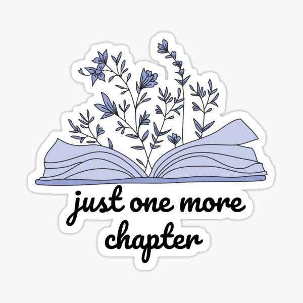 "Just One More Chapter Water Resistant Stickers for Hydroflask