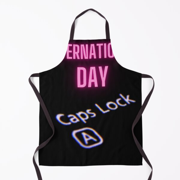 Item preview, caps lock international day designed and sold by Fit On.