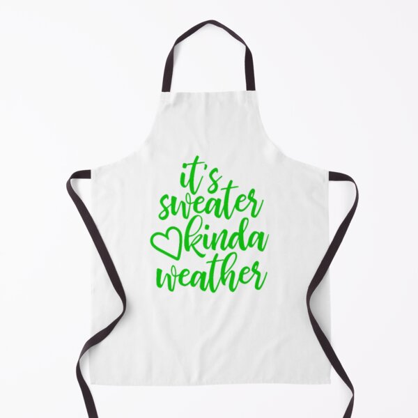 Item preview, It's Sweater Kinda Weather designed and sold by Vlaki.