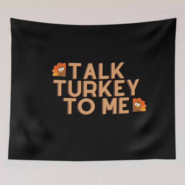 Item preview, Talk turkey to me | Thanksgiving 2022 designed and sold by BloompodDesigns.