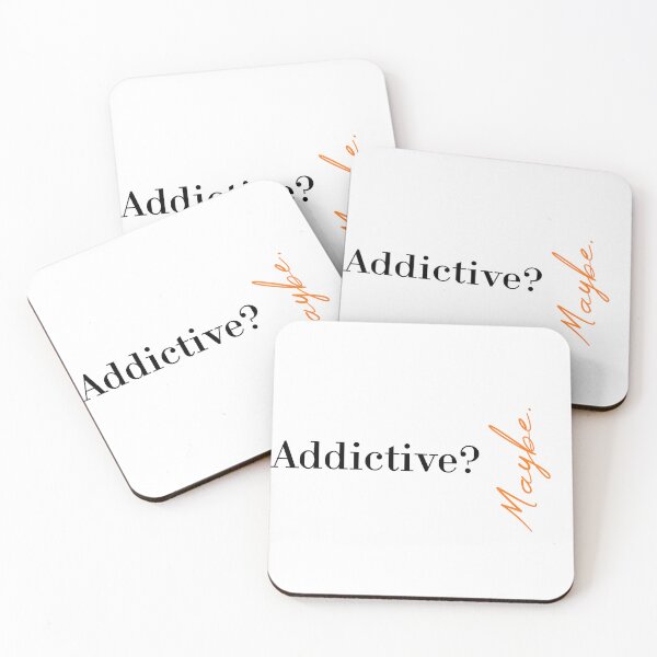 Item preview, Addictive? Maybe designed and sold by MUSThaveprint.