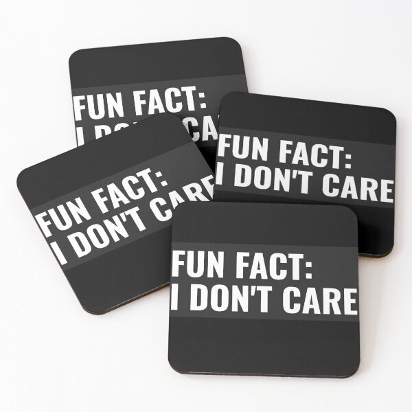 Item preview, Fun Fact: I Don't Care designed and sold by BestCoolStuff.