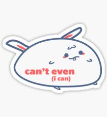Relatable Bunny - Can't Even Sticker