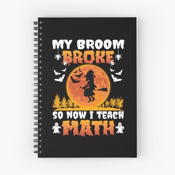 Item preview, My Broom Broke So Now I Teach Math Halloween Math Teacher Costume designed and sold by 1Designology1.