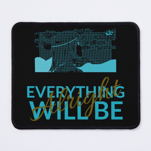 Item preview, Everything will be alright  designed and sold by Beeffervescent.