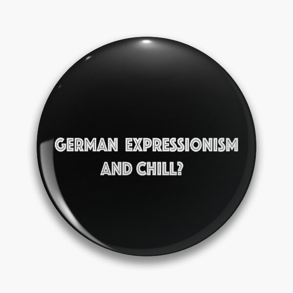 Item preview, German Expressionism And Chill (White Font) designed and sold by deeceethered.