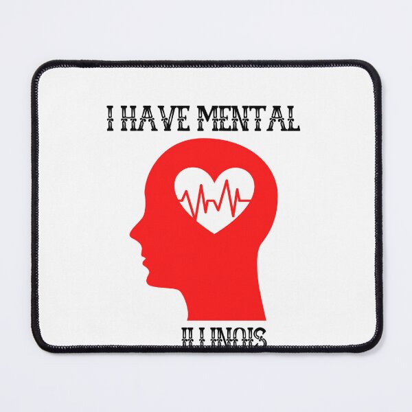 Item preview, I Have Mental Illinois designed and sold by Ayashopp.