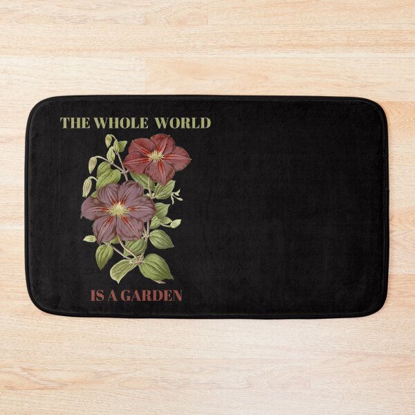 Item preview, THE WHOLE WORLD IS A GARDEN designed and sold by netdota.