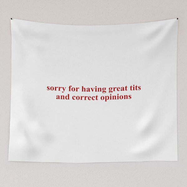 Item preview, Sorry for having great tits and correct opinions designed and sold by malvinabucky.