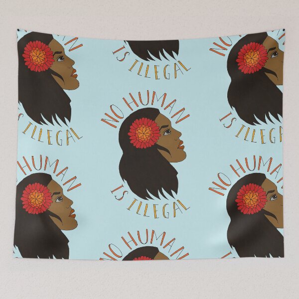 Item preview, NO HUMAN IS ILLEGAL designed and sold by Joanna Baker.