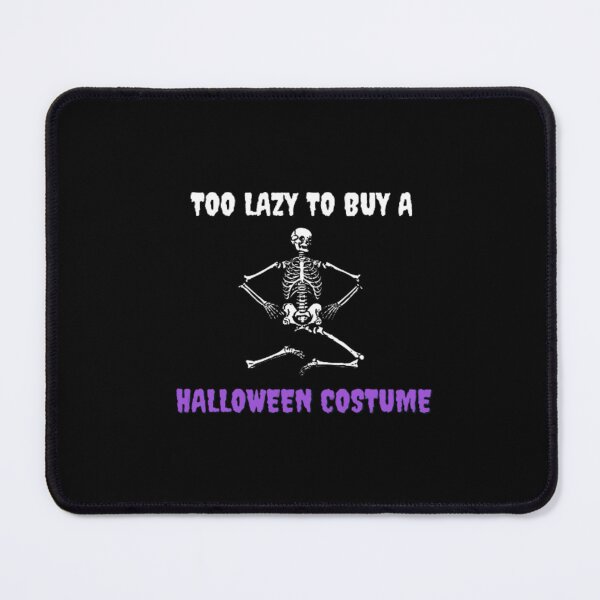 Item preview, Funny Too Lazy To Buy Halloween Costume | Dark Background designed and sold by embaarc.
