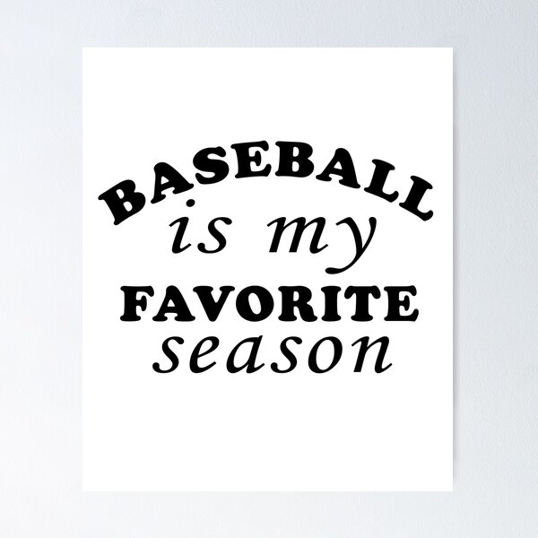 Artikelvorschau, Baseball ist meine Lieblingsjahreszeit entworfen und verkauft von Soudesign99.