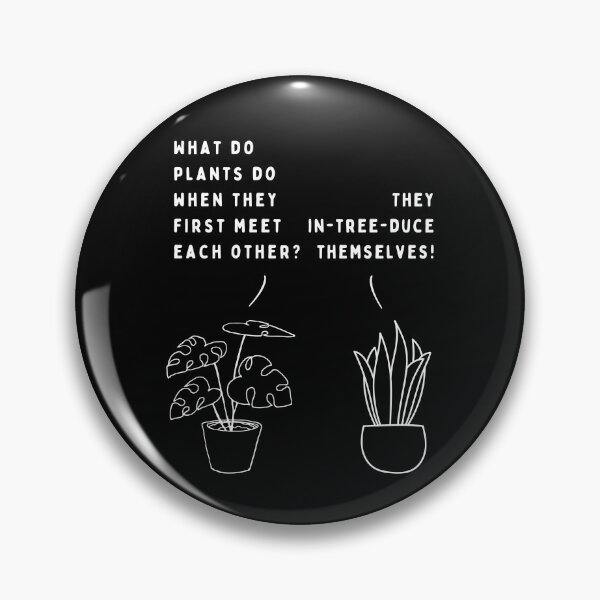 Item preview, Plant joke - What do plants do when they first meet each other? designed and sold by ani-eni.
