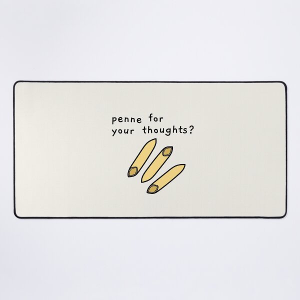 Item preview, penne for your thoughts? designed and sold by AprilCreations.