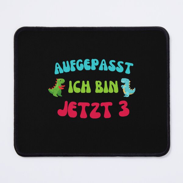 Item preview, Aufgepasst ich bin jetzt 3  designed and sold by Pixelish.