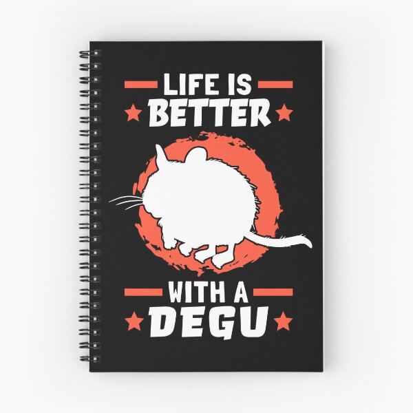 Item preview, Life is better with Degus Common Degu designed and sold by madgrfx.