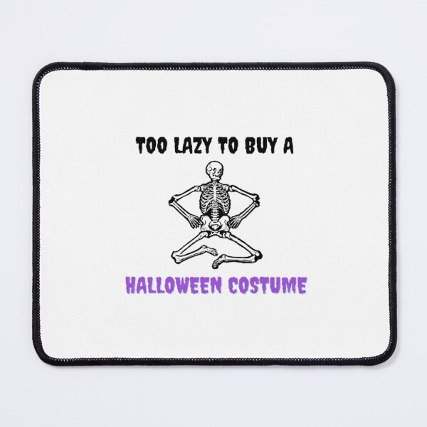 Item preview, Funny Too Lazy To Buy Halloween Costume | Light Background designed and sold by embaarc.