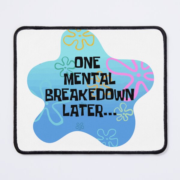 Item preview, one mental breakdown later designed and sold by imtinaneEmi.