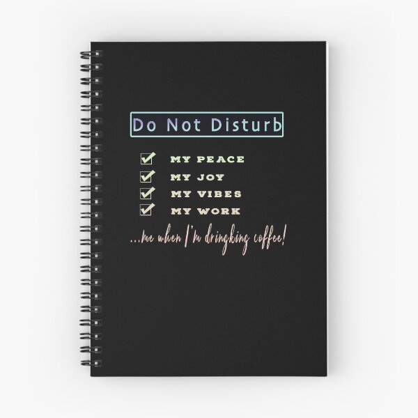 Item preview, Do Not Disturb, my peace, joy, vibes, coffee designed and sold by Zandrasart.