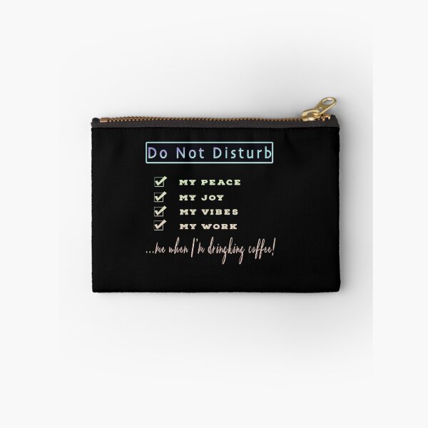 Item preview, Do Not Disturb, my peace, joy, vibes, coffee designed and sold by Zandrasart.