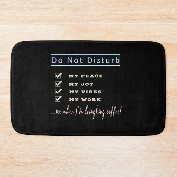 Item preview, Do Not Disturb, my peace, joy, vibes, coffee designed and sold by Zandrasart.
