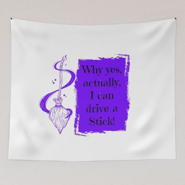 Item preview, Why yes, actually, I can drive a Stick! designed and sold by Cutees-designs.