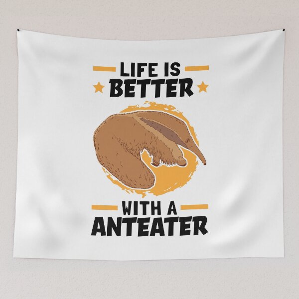 Item preview, Life is better with anteaters South America designed and sold by madgrfx.