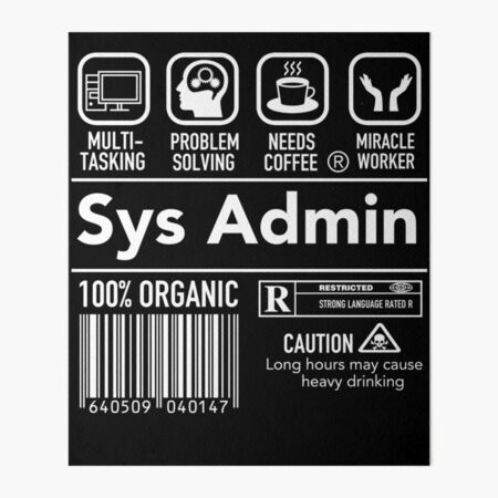 System Administrator Product Label T-Shirt Unix Linux Coffee System Administrator Product Label T-Shirt Unix Linux Coffee