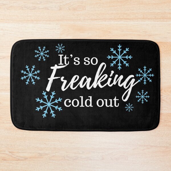 Item preview, t’s so freaking cold out snowflakes in winter designed and sold by JoeyGrace.