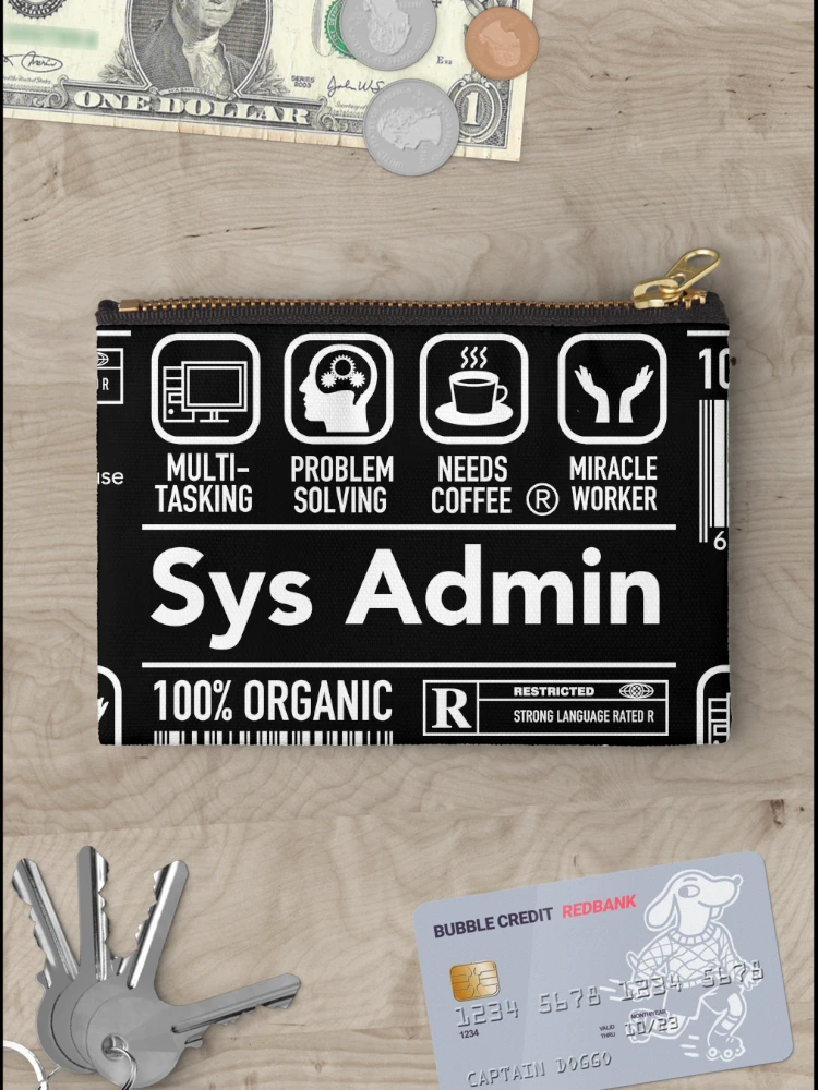 Thumbnail 3 of 4, Zipper Pouch, Computer System Administrator Unix Linux Sys Admin SysAdmin designed and sold by JukeLox.