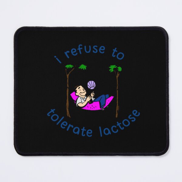 Item preview, I Refuse To Tolerate Lactose | Dark Background designed and sold by embaarc.