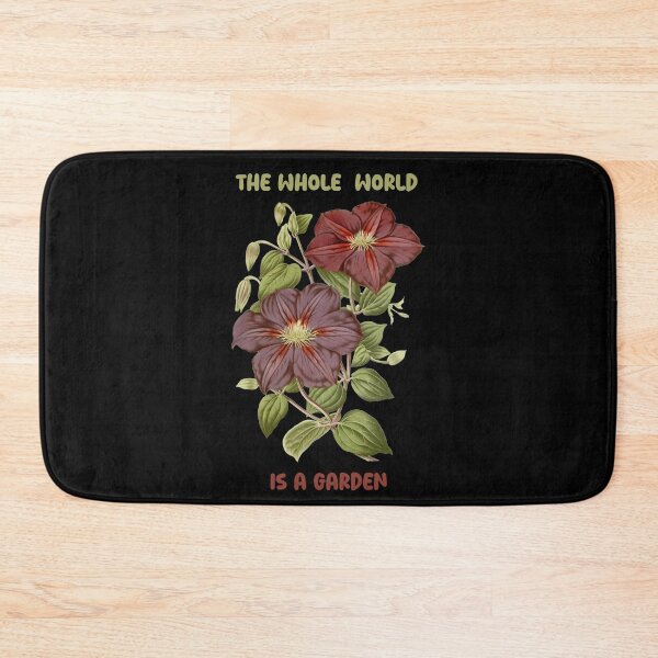 Item preview, THE WHOLE WORLD IS A GARDEN designed and sold by netdota.