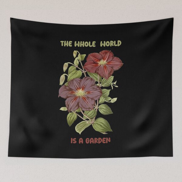 Item preview, THE WHOLE WORLD IS A GARDEN designed and sold by netdota.