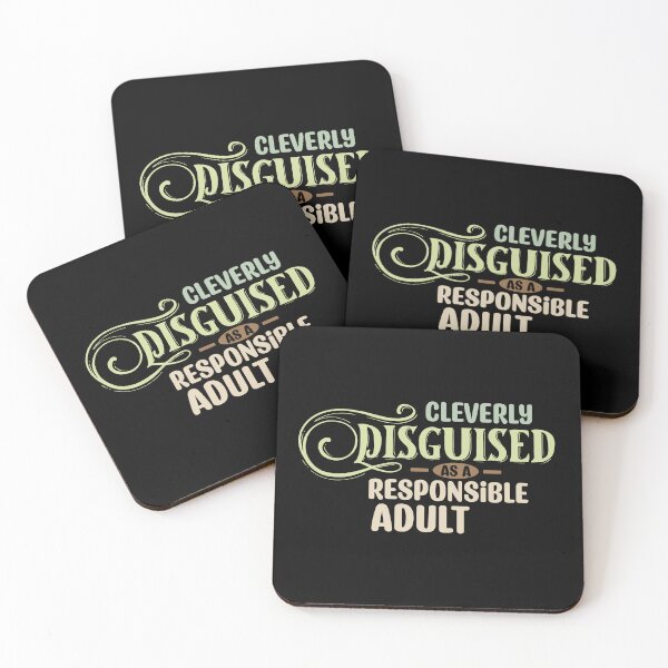 Item preview, Cleverly Disguised as a Responsible Adult - funny slacker humor designed and sold by DebbisPalette.