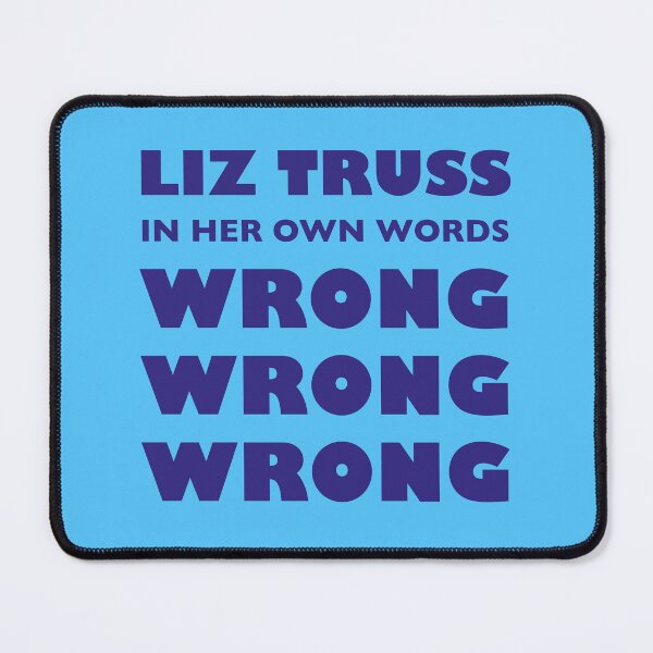 Item preview, Liz Truss Wrong In Her Own Words designed and sold by unREST-design.