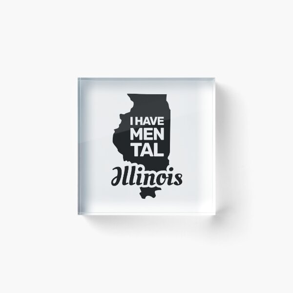 Item preview, I have mental Illinois funny joke usa state  designed and sold by absolutdesign.
