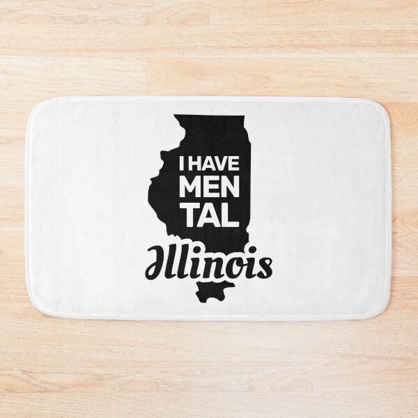 Item preview, I have mental Illinois funny joke usa state  designed and sold by absolutdesign.