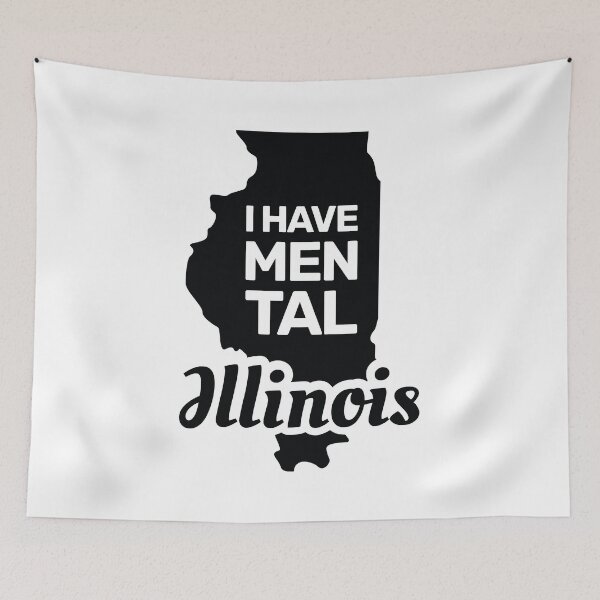 Item preview, I have mental Illinois funny joke usa state  designed and sold by absolutdesign.