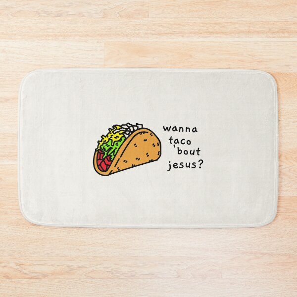 Aperçu de l'œuvre wanna taco 'bout jesus? créée et vendue par AprilCreations.