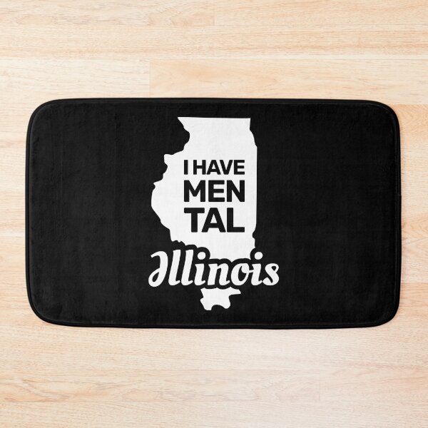 Item preview, I have mental Illinois funny joke usa state  designed and sold by absolutdesign.